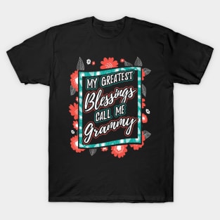 My Greatest Blessings Call Me Grammy Gift T-Shirt